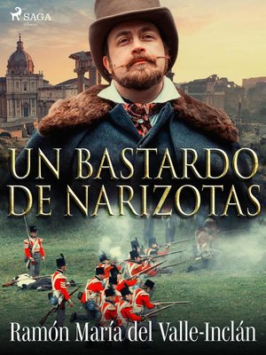 cover image of Un bastardo de narizotas